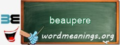 WordMeaning blackboard for beaupere
